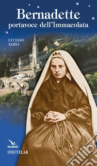 Bernadette, portavoce dell'Immacolata libro