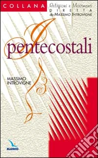 I pentecostali