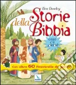 Storie della Bibbia. Cosa c'è sotto? Con oltre 60 finestrelle da aprire libro