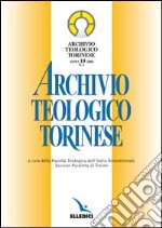 Archivio teologico torinese (2004). Vol. 2 libro