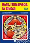 Gesu' L'Eucaristia La Chiesa (Poster) libro