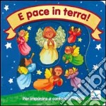 E pace in terra! Per imparare a contare a Natale libro