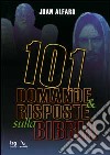 101 domande & risposte sulla Bibbia libro