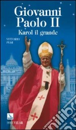 Giovanni Paolo II. Karol il grande