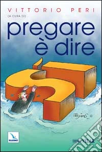 Pregare è dire sì