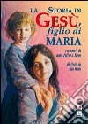 La storia di Gesù, figlio di Maria libro