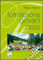 Formazione giovani. Alternativa a Katmandu