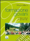 Formazione giovani. Alternativa a Katmandu libro