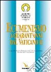 Archivio teologico torinese (2005). Vol. 2: Ecumenismo a quarant'anni dal Vaticano II libro