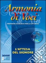 Armonia di voci (2005). Con CD Audio. Vol. 3: L'attesa del Signore libro