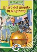 Il giro del mondo in 80 giorni libro