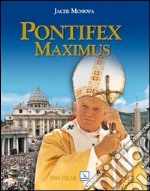 Pontifex Maximus. Misteri personali, pubblici, eterni libro