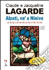 Alzati, va' a Ninive. La doppia chiamata del profeta Giona libro