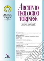 Archivio teologico torinese (2006). Vol. 12 libro