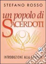 Un popolo di sacerdoti. Introduzione alla liturgia libro