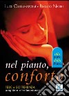 Nel pianto, conforto. Fede e sofferenza. Preghiere e testimonianze libro