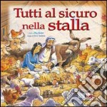 Tutti al sicuro nella stalla