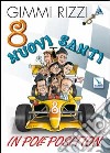 8 nuovi santi in pole position libro