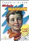 Michele Magone. Il santo monello libro