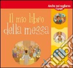 Il mio libro della messa libro