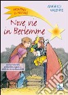 Nove vie in Betlemme. Novena di Natale con nuove storielle per bambini, ragazzi e... adulti alla ricerca di semplicità libro