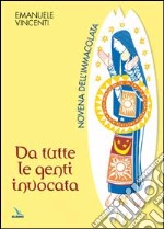 Da tutte le genti invocata. Novena dell'Immacolata