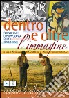 Dentro e oltre l'immagine. Quando l'arte contemporanea svela il trascendente. Per le Scuole superiori libro