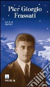 Pier Giorgio Frassati libro