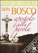 Don Bosco apostolo della parola