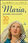 Maria, grembo universale. 30 giorni con la Madonna libro