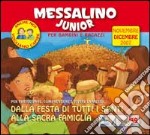 Messalino junior. Novembre-dicembre 2007 libro