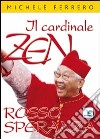 Il cardinale Zen. Rosso speranza libro