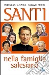Santi nella famiglia salesiana libro