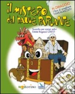 Il mistero del baule parlante. Sussidio per campi estivi, estate ragazzi, grest. Con CD-ROM libro