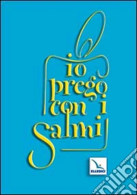 Io prego con i Salmi