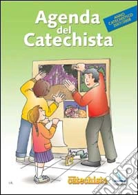 Agenda del catechista. Anno catechistico 2007-2008 libro