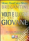 Volti e luoghi di una Chiesa giovane. Gli Atti degli Apostoli libro di Bregantini Giancarlo Maria Giacobbo G. (cur.)