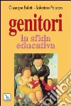 Genitori, la sfida educativa libro