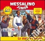 Messalino Junior. Marzo-aprile 2008 libro