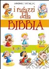 I ragazzi della Bibbia. Cantacatechismo. Partitura libro