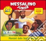 Messalino Junior. Maggio-giugno 2008 libro