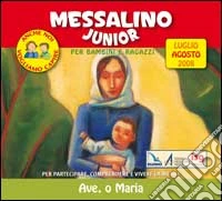 Messalino Junior. Luglio-agosto 2008 libro
