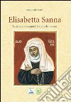 Elisabetta Sanna. La sarda che conquistò il cuore dei romani libro