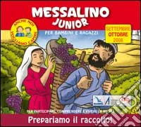 Messalino Junior. Settembre-ottobre 2008 libro