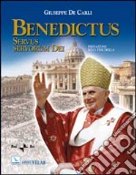 Benedictus. Servus servorum Dei libro