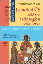 La parola di Dio nella vita e nella missione della Chiesa libro