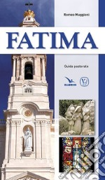 Fatima. Guida pastorale libro