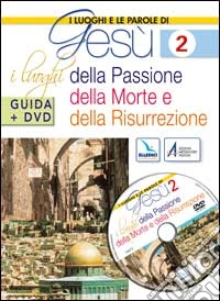 I luoghi e le parole di Gesù. Con DVD. Vol. 2 libro
