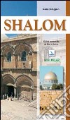 Shalom. Guida pastorale di Terra Santa libro