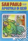 San Paolo Apostolo Di Gesu' (Poster) libro di Elledici